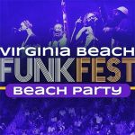 Funk Fest Festival - Virginia Beach Bound