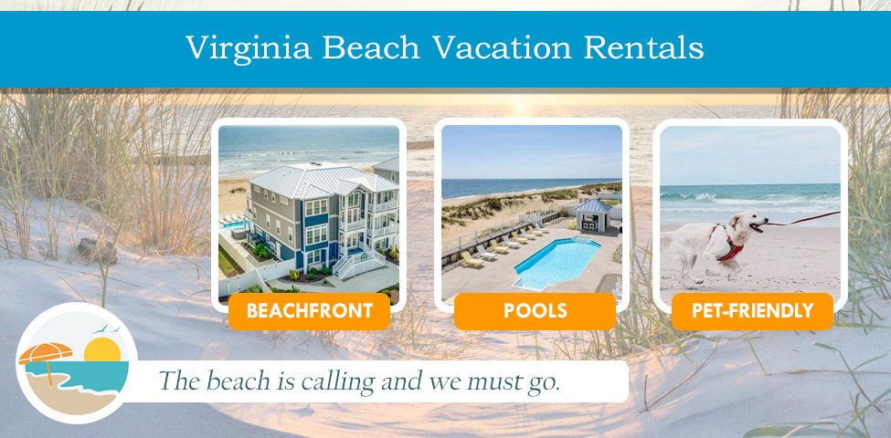 Sandbridge Virginia Beach vacation rentals, beachfront, pools, pet-friendly
